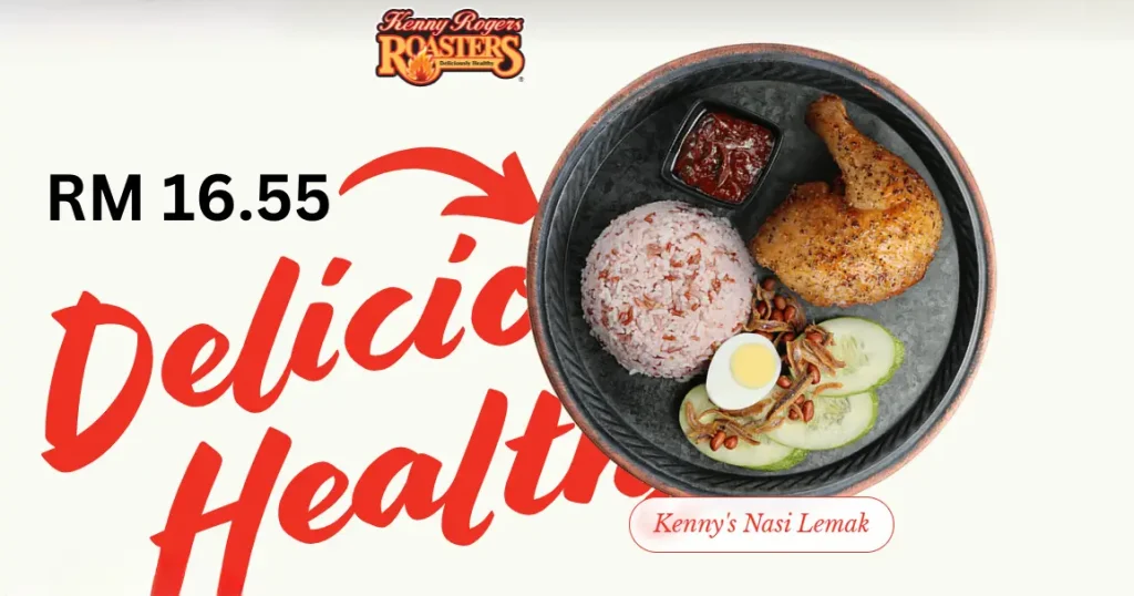 KENNY ROGERS ROASTERS NASI LEMAK UPDATED PRICES